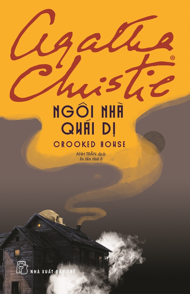 Sách - Agatha Christie. Ngôi nhà quái dị (NXB Trẻ)