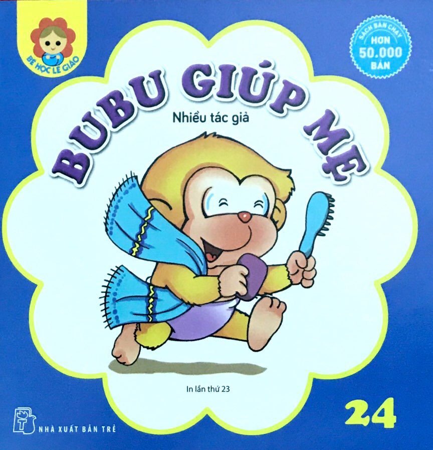 Fahasa - Bé Học Lễ Giáo - Bubu Giúp Mẹ (Tập 24) (Tái Bản)