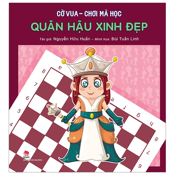 Fahasa - Cờ Vua - Chơi Mà Học: Quân Hậu Xinh Đẹp