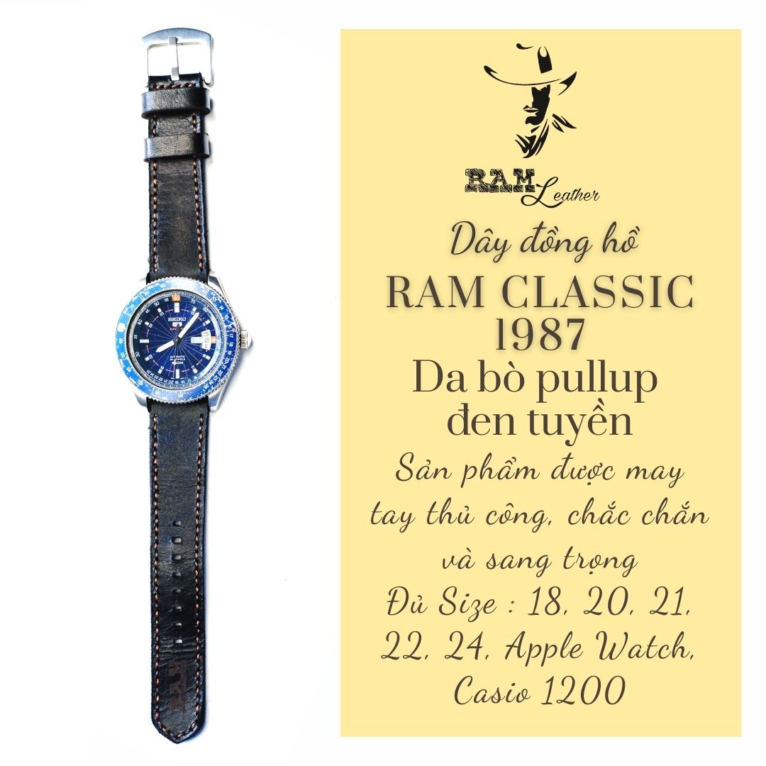 Dây đồng hồ Siêu bền DA BÒ THẬT BẢN CAO CẤP - ?RAM ??BLACK - CHÍNH HÃNG RAM LEATHER - Đủ size từ 18,20,22mm, C.asio Ae1200whd, Apple watch, Samsung, Orient, Amazfit, Pebble, Seiko