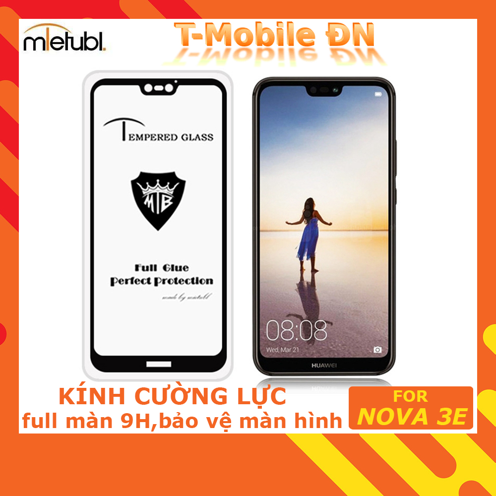 Kính cường lực Huawei Nova 3E Full màn 9D độ cứng 9H - Miếng dán màn hình Nova 3e