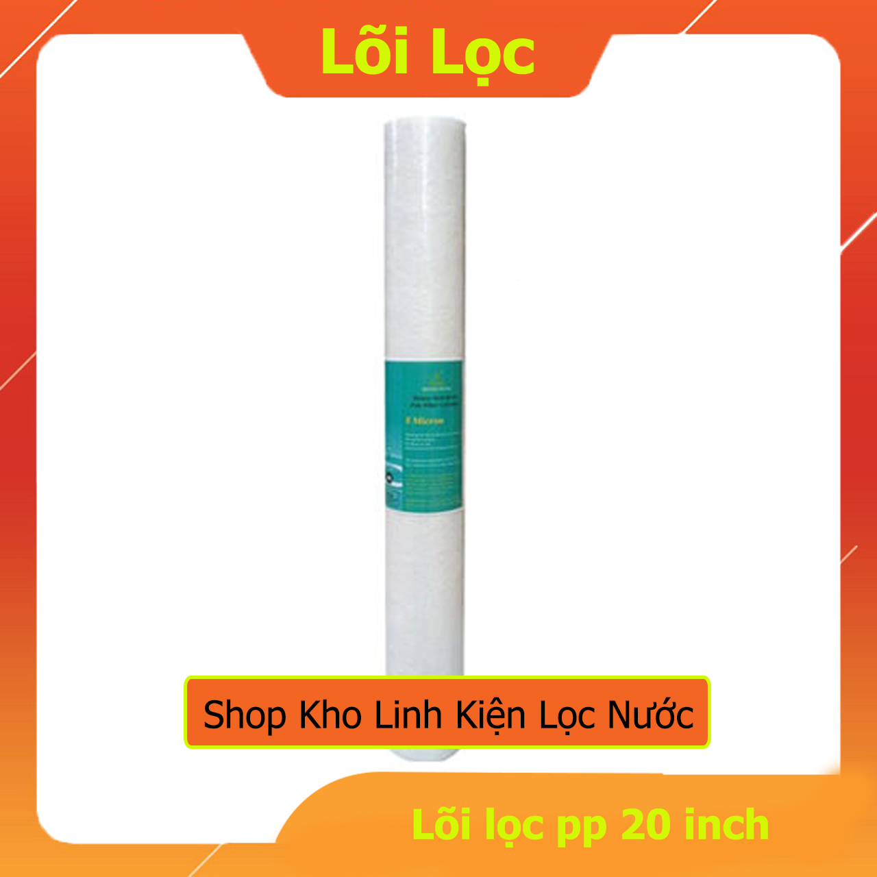 Lõi lọc số 1 5 micron 20 inch