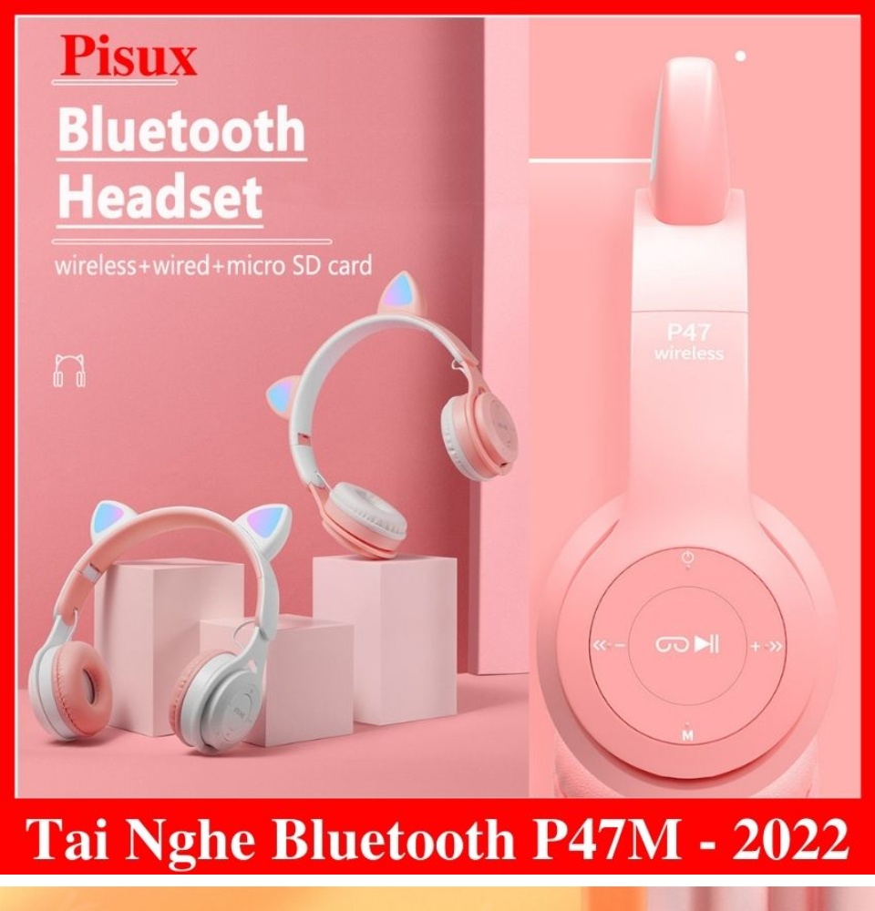 Tai nghe bluetooth p47 chụp tai / tai mèo bluetooth tai nghe mèo bluetooth p47m, tai mèo dễ thương có mic tai nghe bluetooth p47 chụp tai / tai mèo tai nghe mèo bluetooth p47m pro , headphone tai mèo