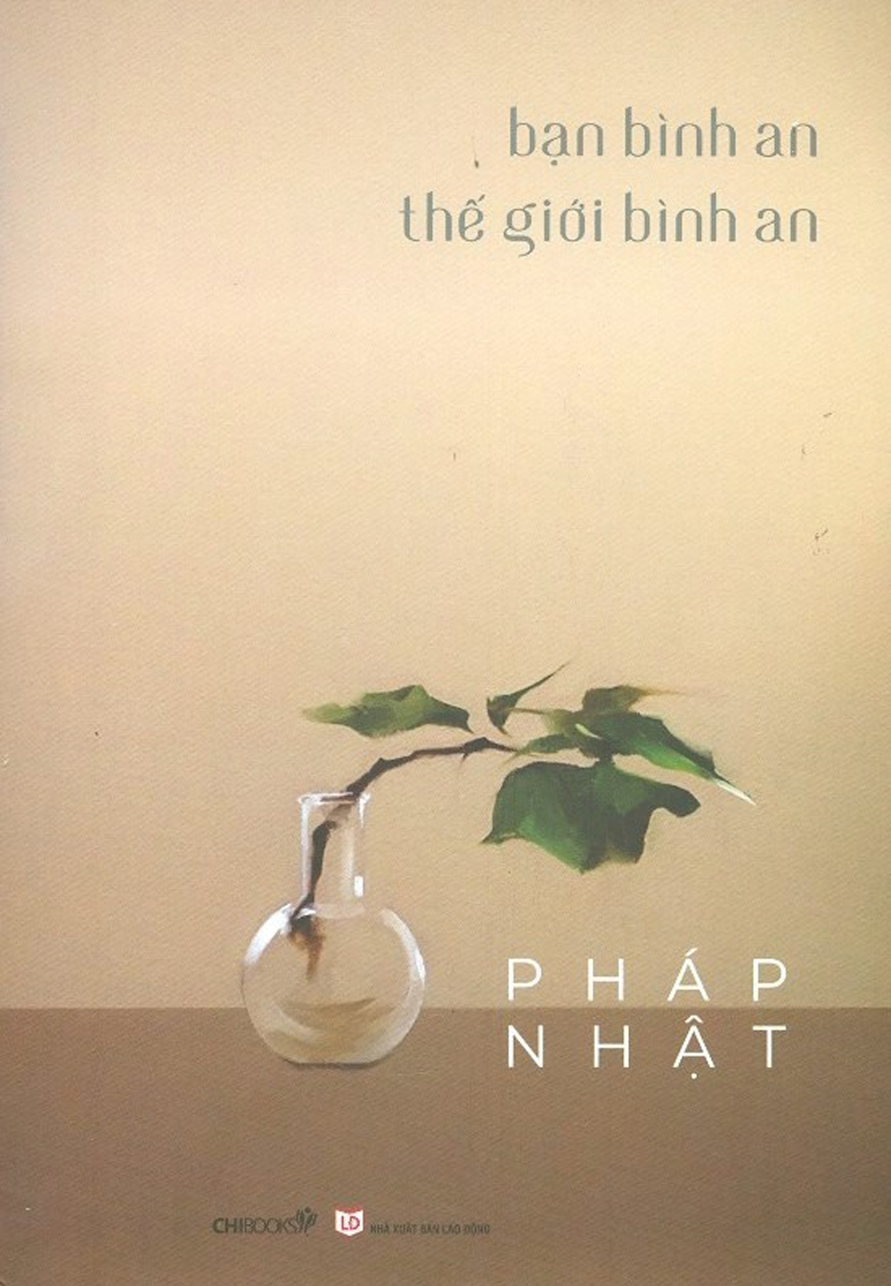 Bạn bình an, thế giới bình an