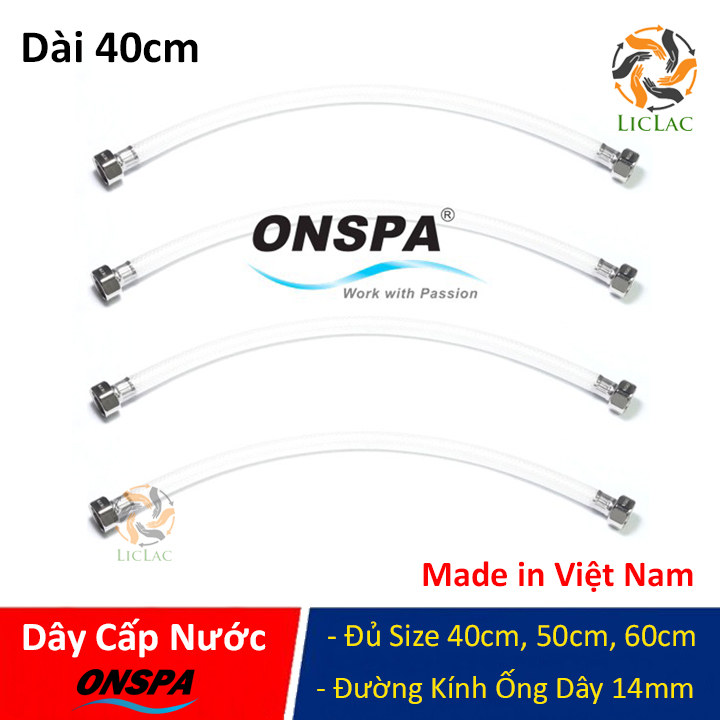Dây Cấp Nước ONSPA 40cm, 50cm, 60cm chất liệu nhựa PVC, Dây Cấp Nước Máy Giặt, Bồn Rửa Chén, Bồn Rửa Mặt ( Made in Việt Nam ) - LICLAC