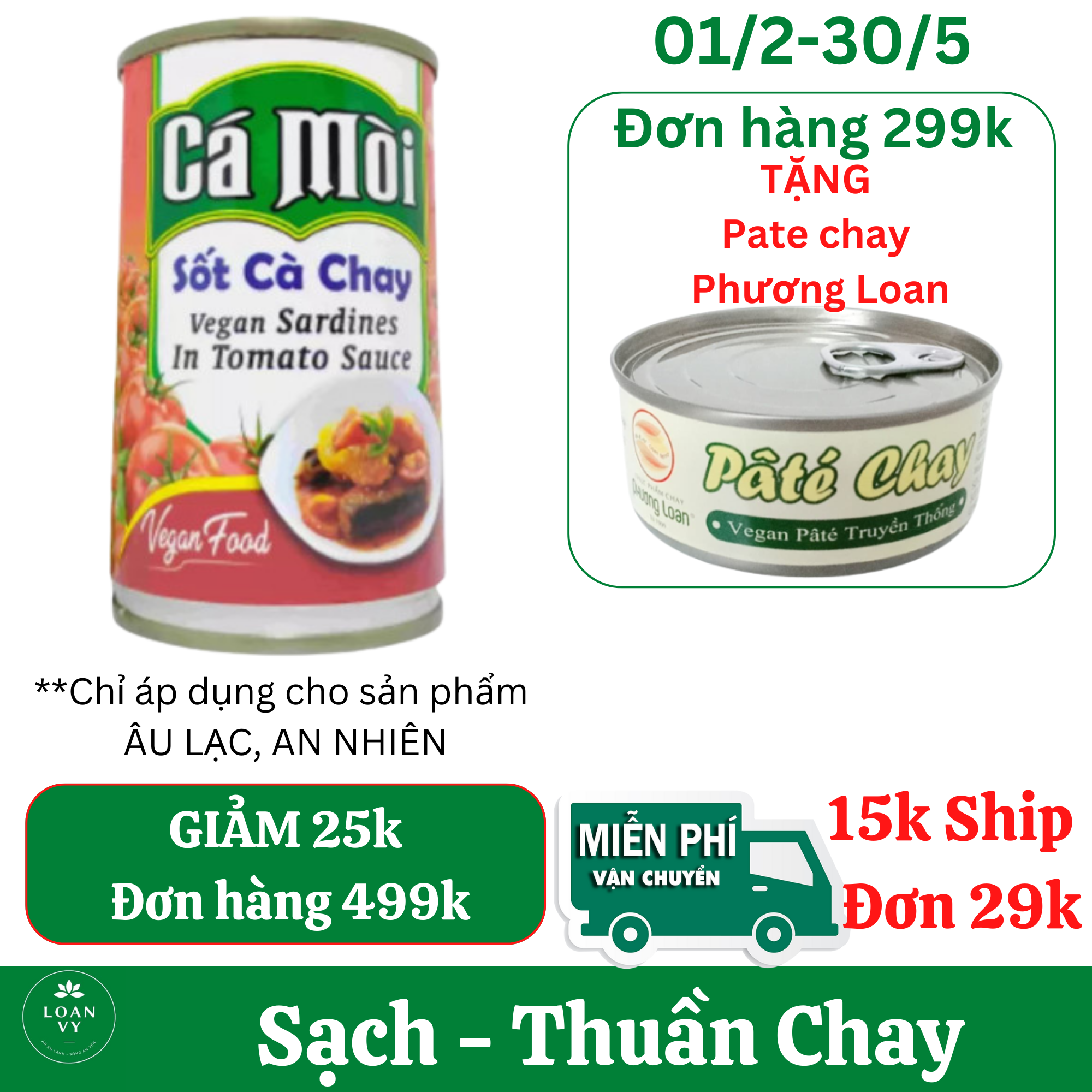 150g Cá Mòi Sốt Cà Chay  Âu Lạc - Thực Phẩm Chay Loan Vy + TẶNG Pate Chay Phương Loan Đơn 299k