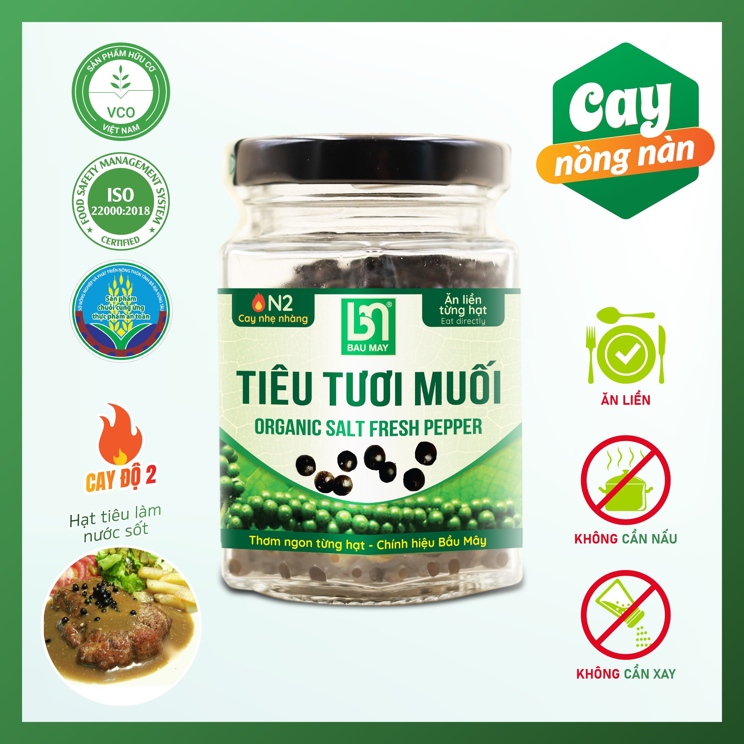 Tiêu tươi muối hữu cơ Bầu Mây - Hàng xuất khẩu, giúp ăn ngon miệng hơn, cải thiện chức năng của hệ tiêu hóa, giúp giảm béo, dành cho người thích ăn cay nhưng không gây hại cho bao tử