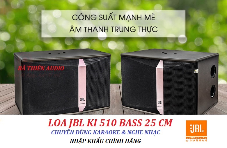 Loa jbl ki 510 nhập khẩu chính hãng - chuyên dùng karaoke và nghe nhạc