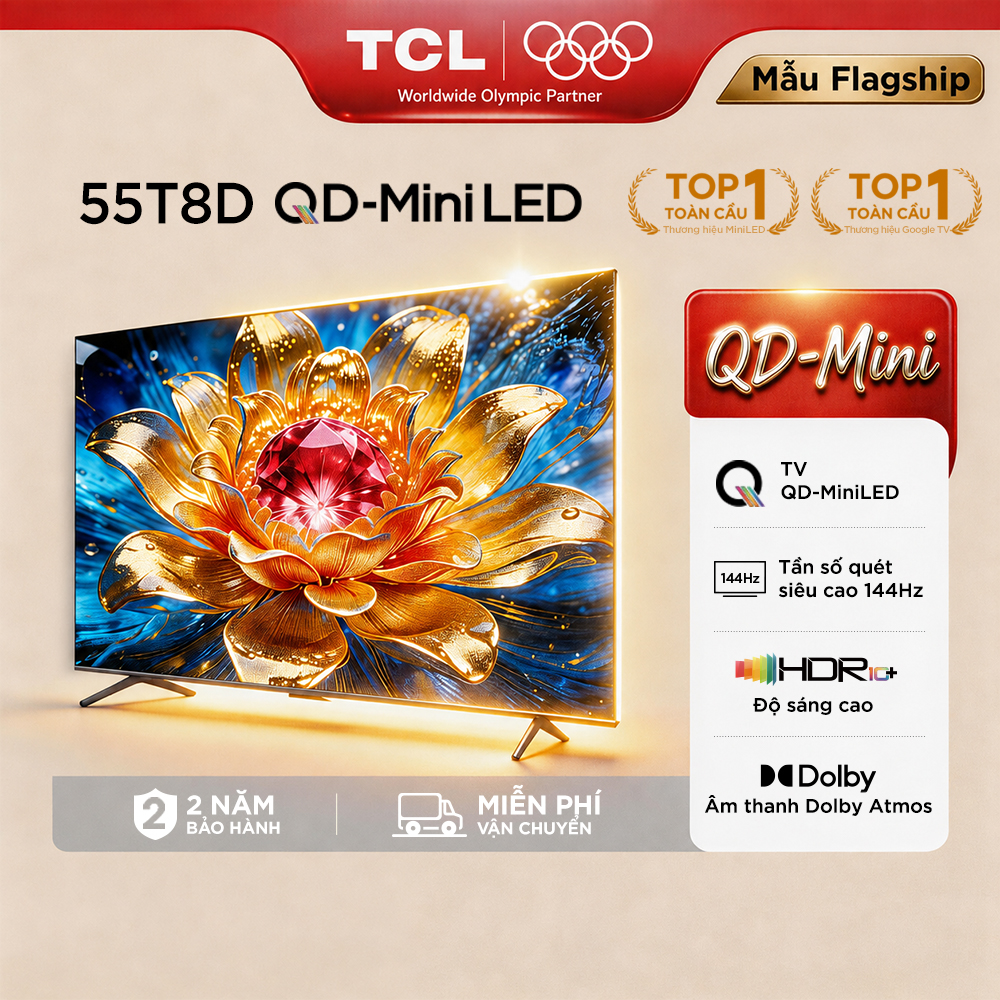 【QD-Mini】TCL 55 inch TV QD-MiniLED Mới 2026 - 55T8D - Tần Số Quét Siêu Cao 144Hz - HDR10+ - Chứng nhận Dolby Atmos - Bảo Hành 2 Năm - Hàng Chính Hãng