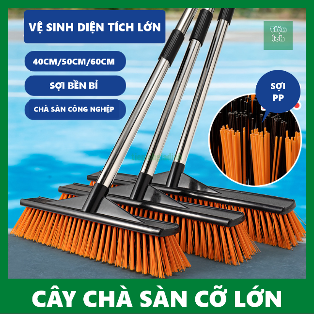 Cây chà sàn sợi cước tay cầm inox dài 130cm chà cọ vệ sinh sân vườn sàn gỗ kích thước 40cm 50cm 60cm