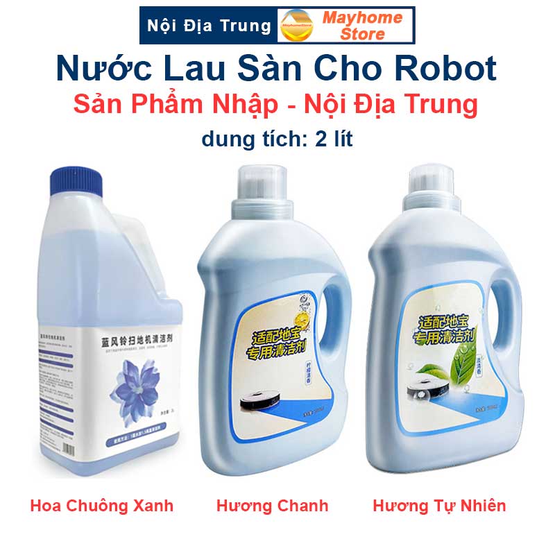 Nước Lau Sàn Nhà Cao Cấp Cho Robot Hút Bụi Lau Nhà Mùi Hoa Chuông Xanh, Hoa Chanh & Hương Tự Nhiên, Hàng Nội Địa Trung