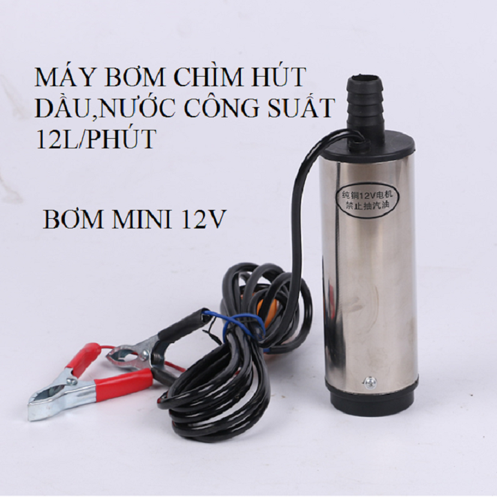 máy bơm chìm hút xăng dầu 12v - bơm nước mini 12v