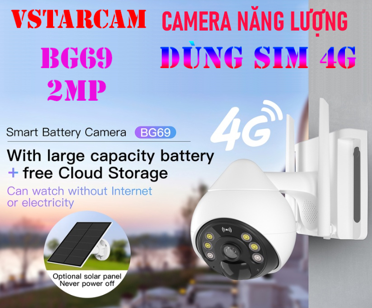 Camera PTZ Pin Năng Lượng Vstarcam BG69 Full 2K Camera Năng Lượng Mặt Trời Dùng Sim 4G Lưu Trữ Đám Mây Miễn Phí 2MP Xoay 360 Độ Góc Quay Rộng Hồng Ngoại Quay Đêm Chống Nước Đàm Thoại Hai Chiều Đêm Có Màu BH12 Tháng