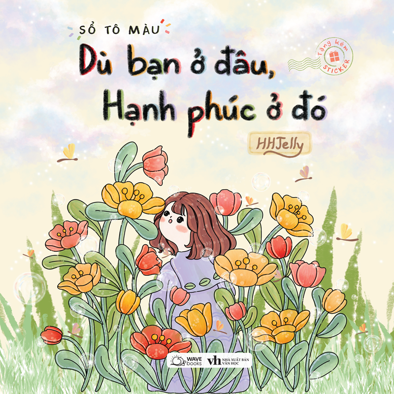 Sách tô màu - Dù bạn ở đâu, hạnh phúc ở đó