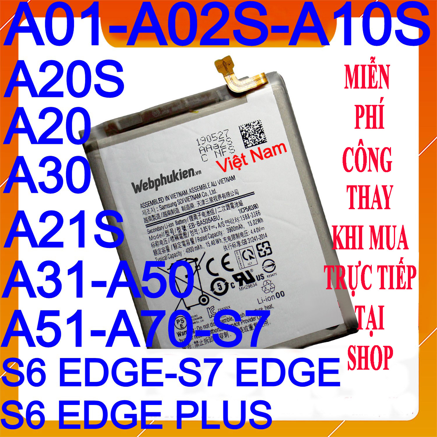 Pin zin hiệu webphukien dành cho máy samsung galaxy s6 edge,s6 edge plus,s7,s7 edge,a01,a02s,a10s,a20,a20s,a21s,a30,a31,a50,a51,a70