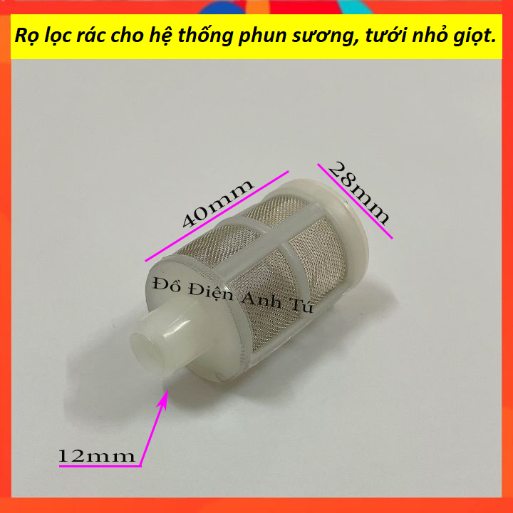 Rọ lọc rác bơm mini cho hệ thống tưới phun sương, tưới nhỏ giọt.