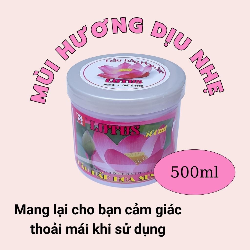 Kem ủ tóc hấp dầu HOA SEN LOTUS 500ml chính hãng phục hồi hư tổn chẻ ngọn dầu ủ tóc mềm mượt tóc thơ