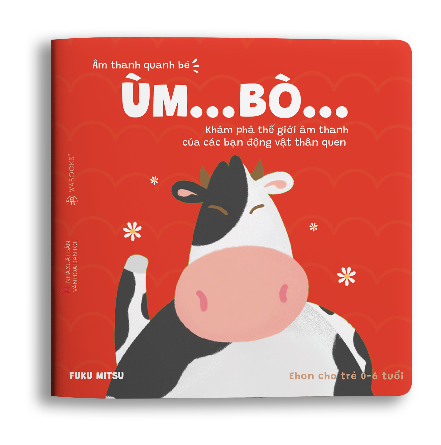Sách Ehon - Ùm Bò - Dành cho trẻ từ 0 - 6 tuổi