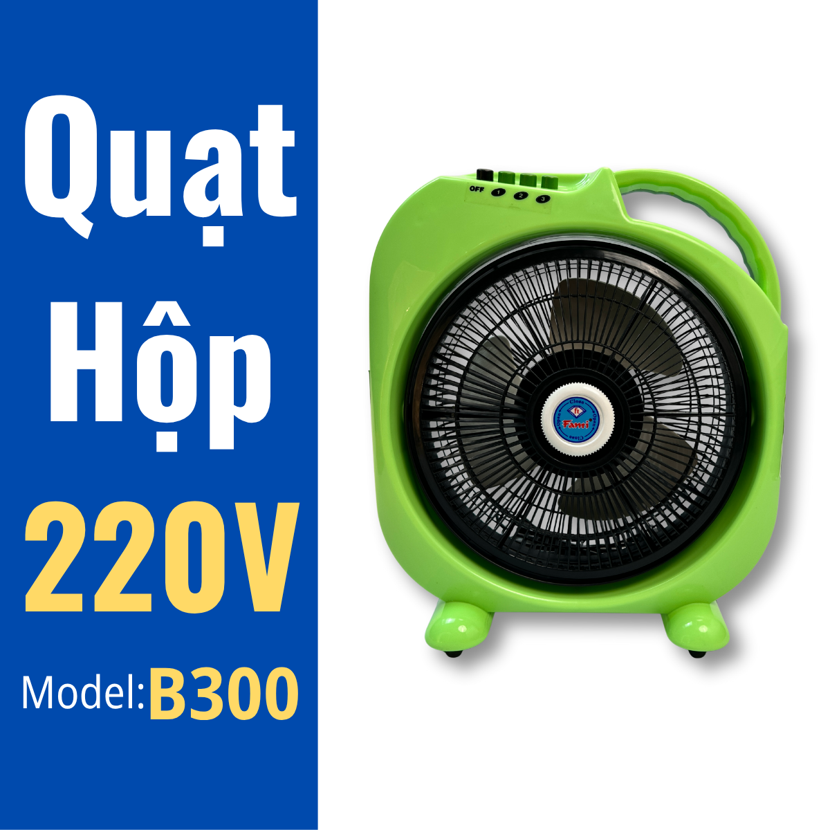Quạt Hộp B300 Fanti - Công Suất 38W - Cao 40cm - Cánh 3 Lá 30cm.