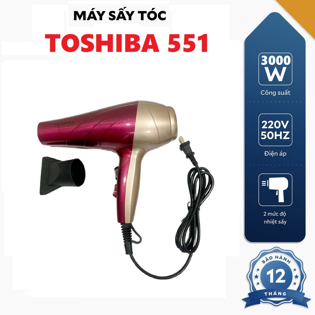 Máy sấy tóc toshiba 3000w 551, máy sấy 2 chế độ gió, 3 chế độ nhiệt, tặng kèm đầu thổi ,máy sấy tóc công suất lớn sấy 2 chiều 3 chế độ nhiệt - bh 06 tháng, 1 đổi 1 trong 7 ngày