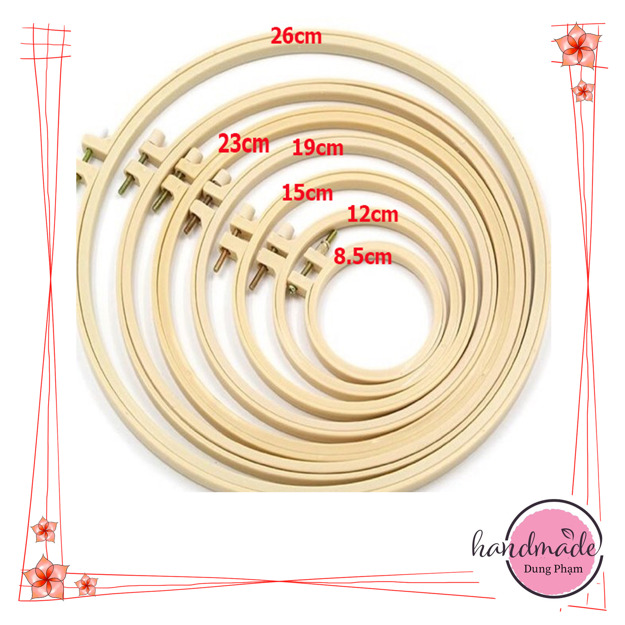 Khung thêu tay / nhựa tròn 6.5cm - 8.5cm - 12cm - 15.5cm - 19cm - 23cm - 26cm