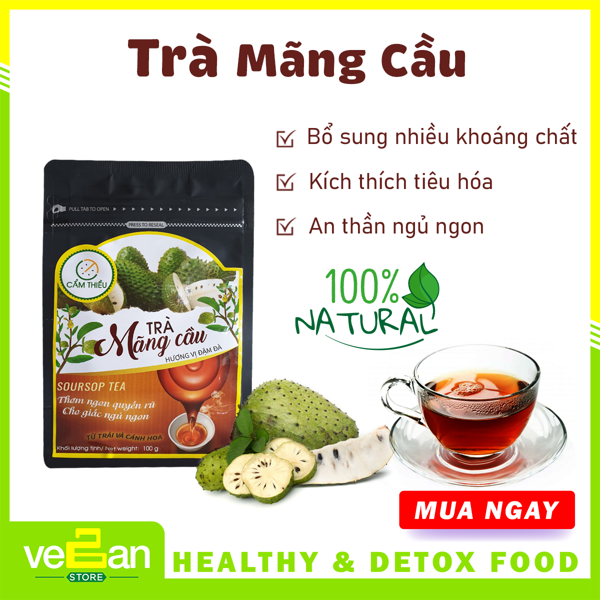 [HCM]Trà Mãng Cầu | Vegan Store | An thần ngủ ngon | Giảm stress hiệu quả | Hương Vị Đậm Đà | Túi 100gr | Cẩm Thiều