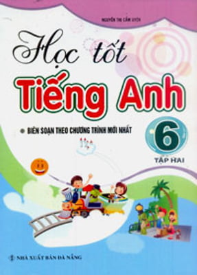 Fahasa - Học Tốt Tiếng Anh 6 - Tập 2