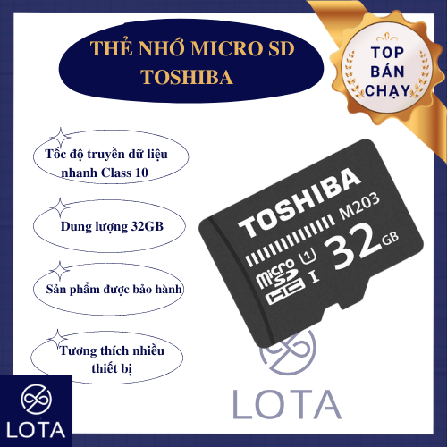 Thẻ nhớ micro sd 32gb toshiba memory card sd hc tốc độ đọc 10 class chính hãng lưu trữ dữ liệu điện thoại camera hành trình lota shop