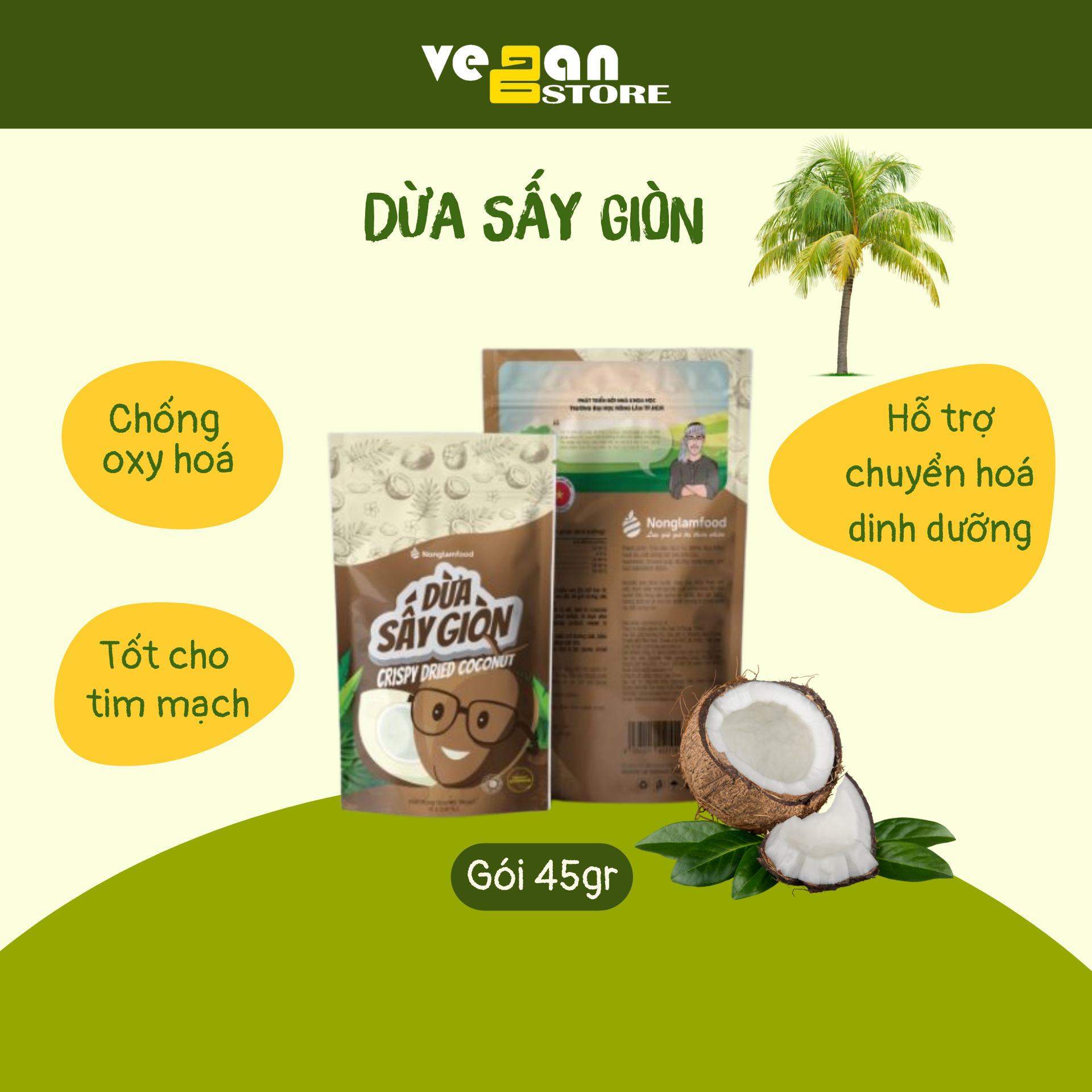 Dừa sấy giòn | túi 45gr | vegan store | ăn vặt dinh dưỡng | ăn là ghiền | trái cây sấy giòn | nông lâm