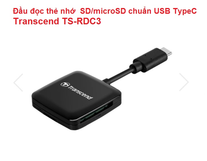 Đầu đọc thẻ nhớ SD microSD chuẩn USB TypeC Transcend TS-RDC3