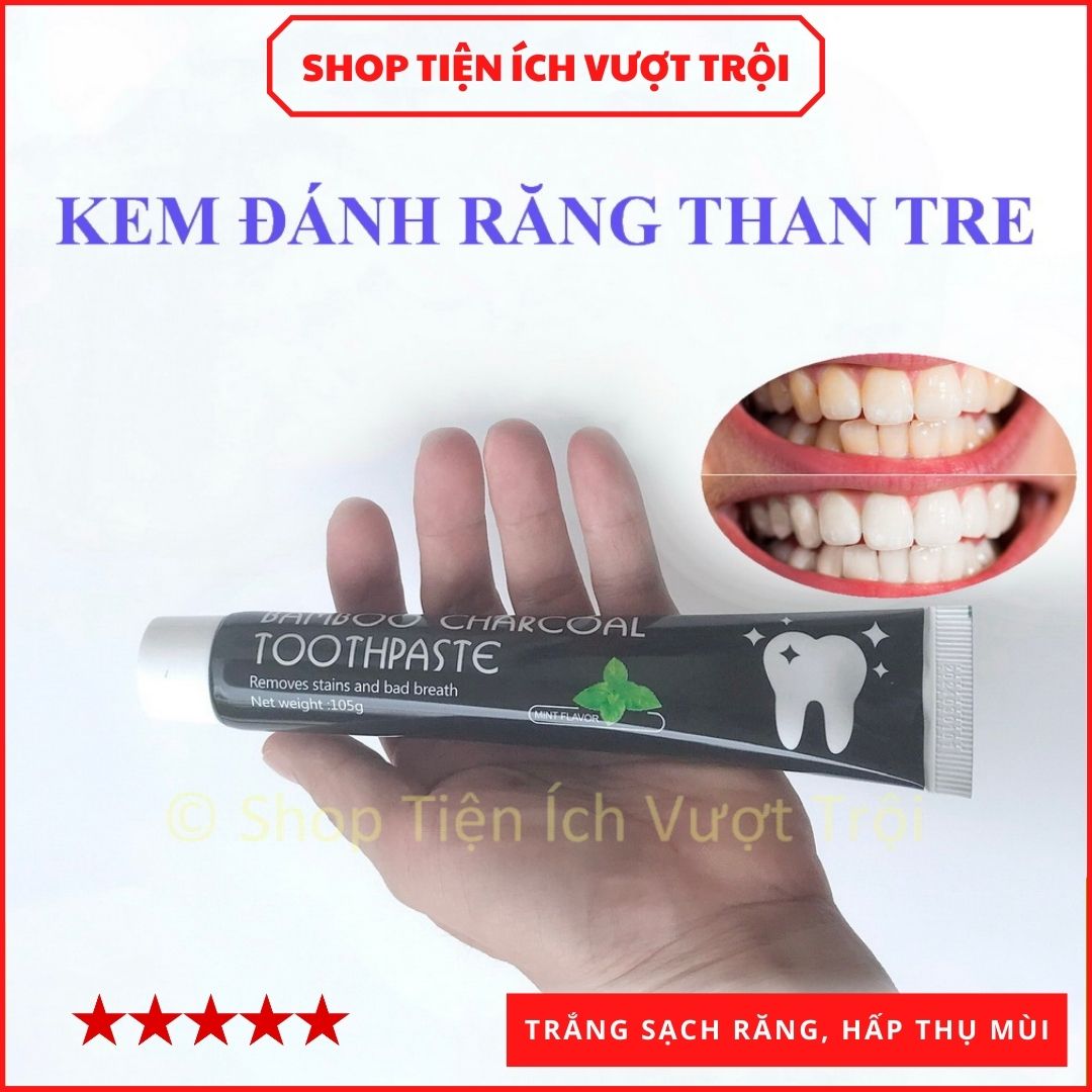 Kem đánh răng than tre hoạt tính, nguyên liệu tự nhiên giúp làm trắng răng, ngăn ngừa cao răng, hàm răng trắng khỏe, hơi thở thơm tho-Tiện Ích Vượt Trội