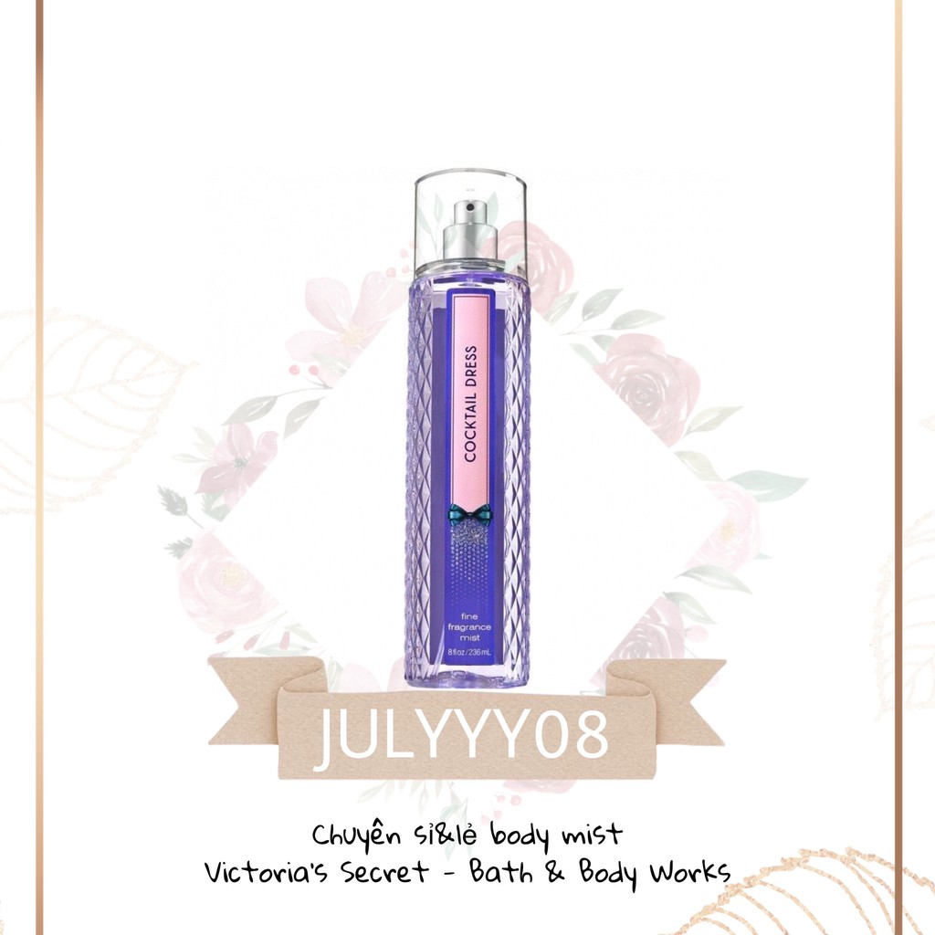 Xịt thơm toàn thân bath and body works - coctail dress +jɥƚÿ08+