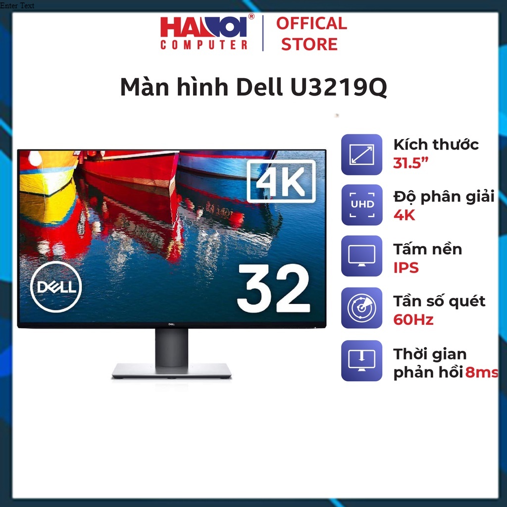 Màn hình Dell U3219Q (31.5inch/UHD/IPS/60Hz/8ms/350nits/HDMI+DP+USBC)