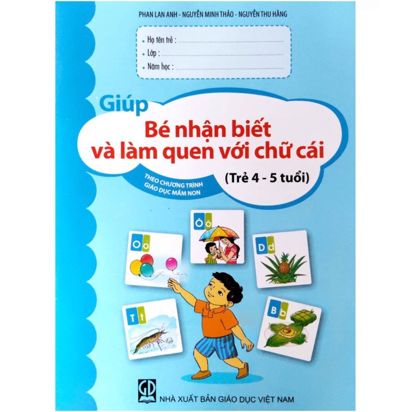 Sách - Giúp bé nhận biết và làm quen với chữ cái (trẻ 4-5 tuổi) - NXB Giáo dục