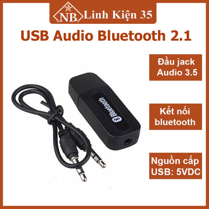 Usb audio bluetooth 2.1 + 1 jack audio 2.1 2 đầu kết nối bluetooth nguồn cấp 5vdc