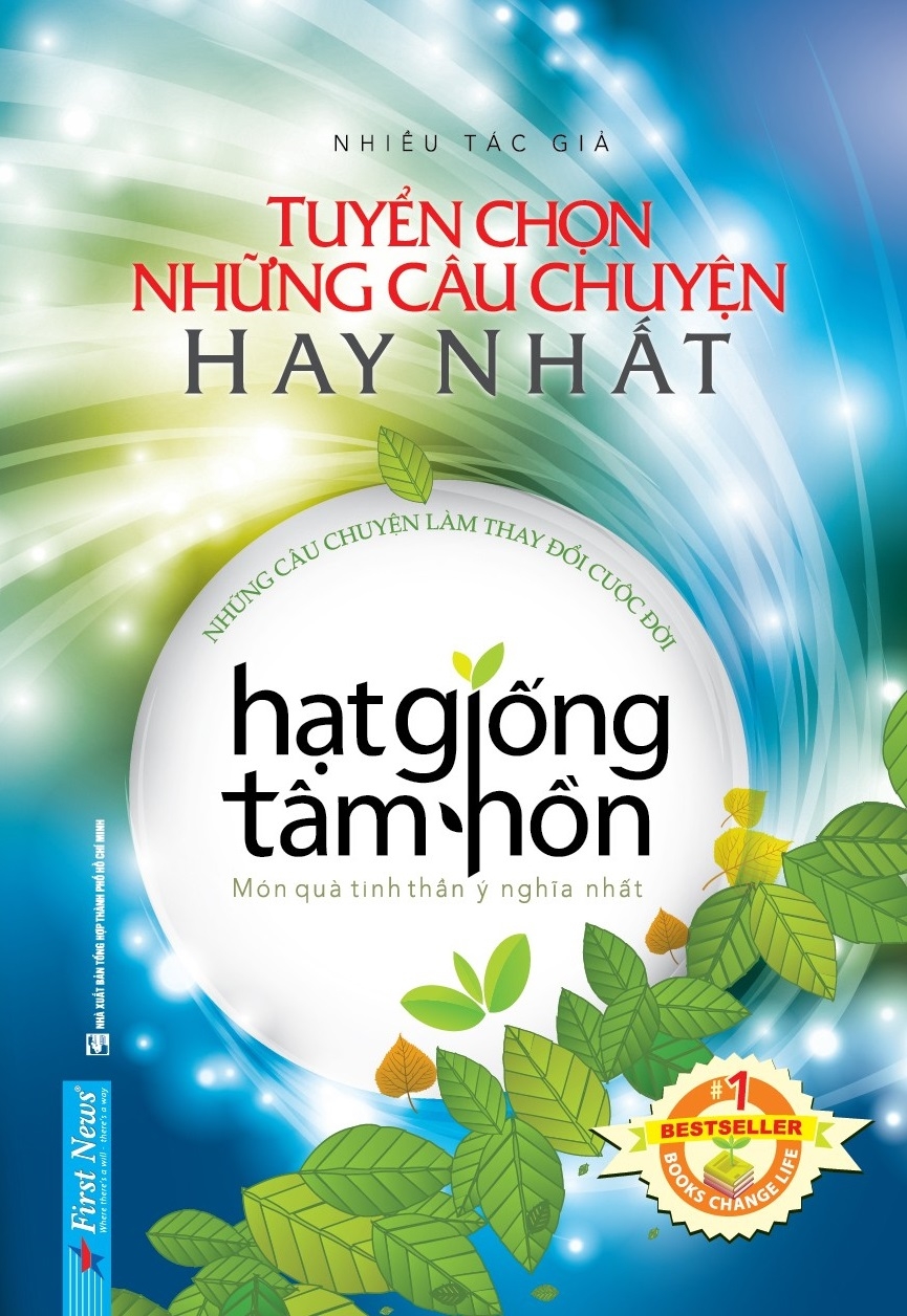 Fahasa - Hạt Giống Tâm Hồn - Tuyển Chọn Những Câu Chuyện Hay Nhất (Tái Bản 2019)