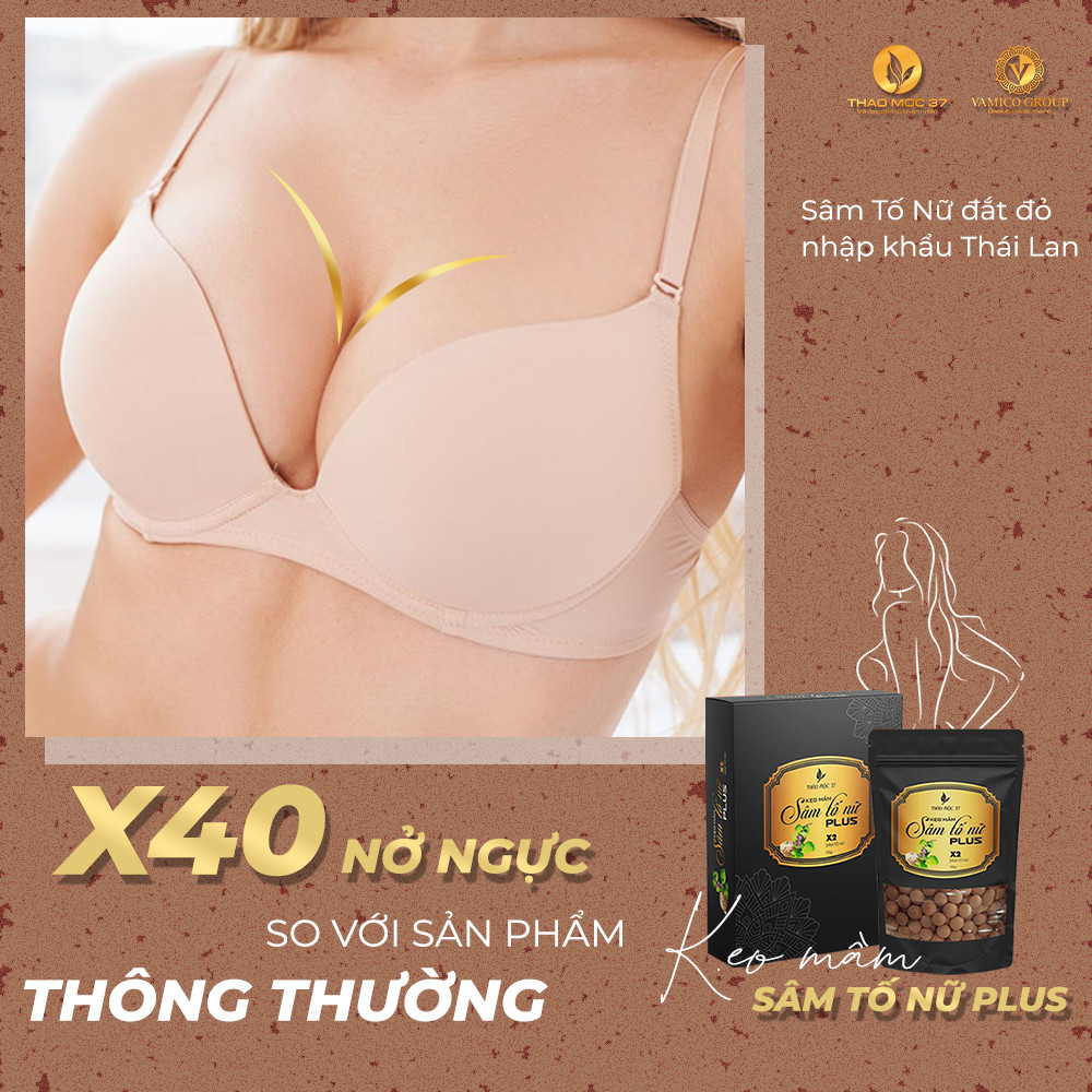 Tăng size vòng 1 gấp 20 lần với kẹo mầm sâm tố nữ plus x2 thảo mộc 37 siêu rẻ