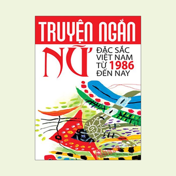 Fahasa - truyện ngắn nữ đặc sắc việt nam từ 1986 đến nay