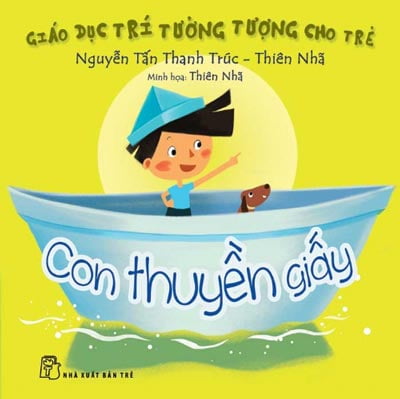Fahasa - giáo dục trí tưởng tượng cho trẻ - con thuyền giấy