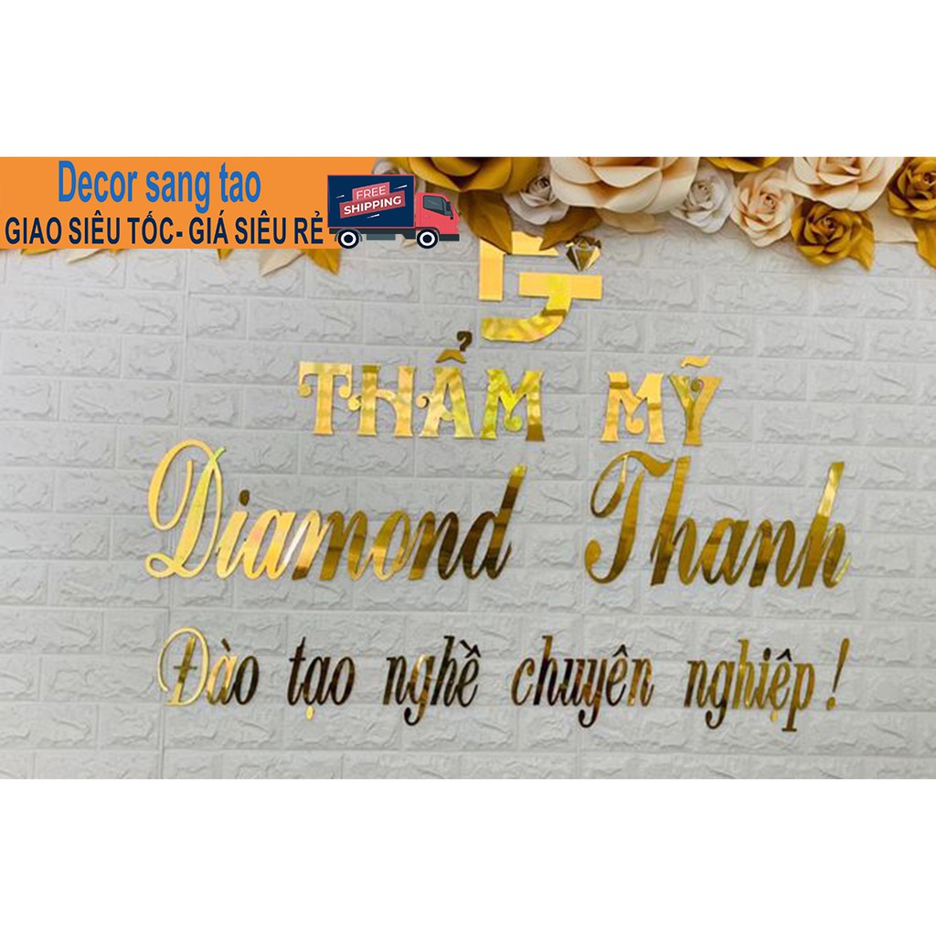 Chữ và hình dán ALU GƯƠNG trang trí nhà cửa, văn phòng, thẩm mỹ viện