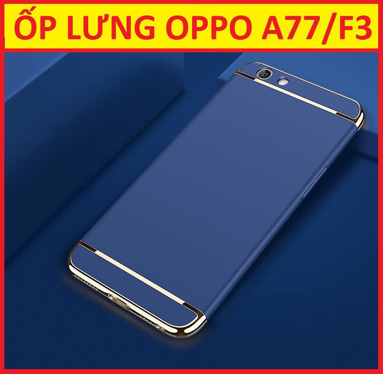 Ốp lưng oppo f3 ,ốp 3 mảnh siêu đẹp