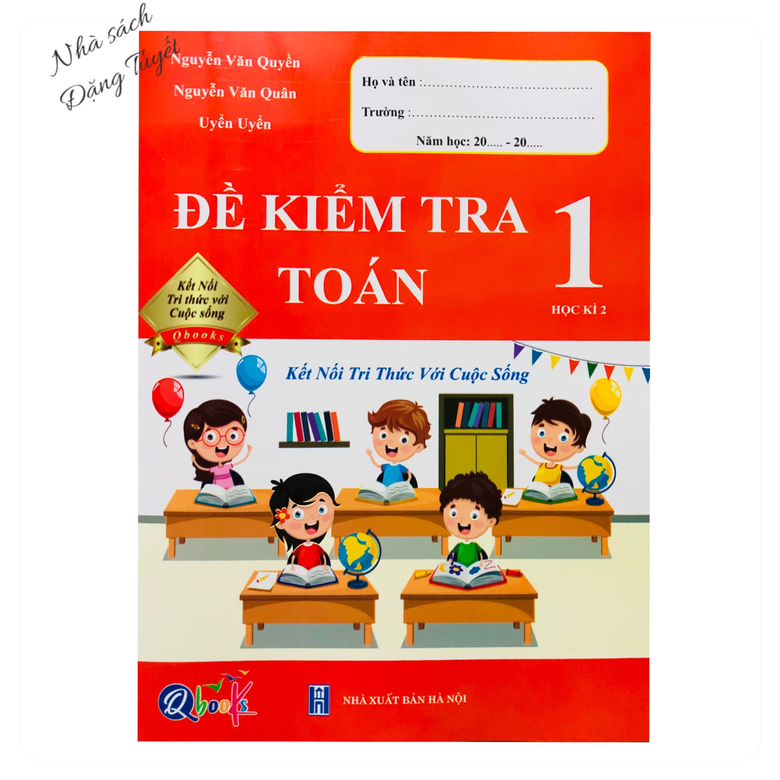 Đề kiểm tra toán lớp 1 học kỳ 2- kết nối tri thức với cuộc sống
