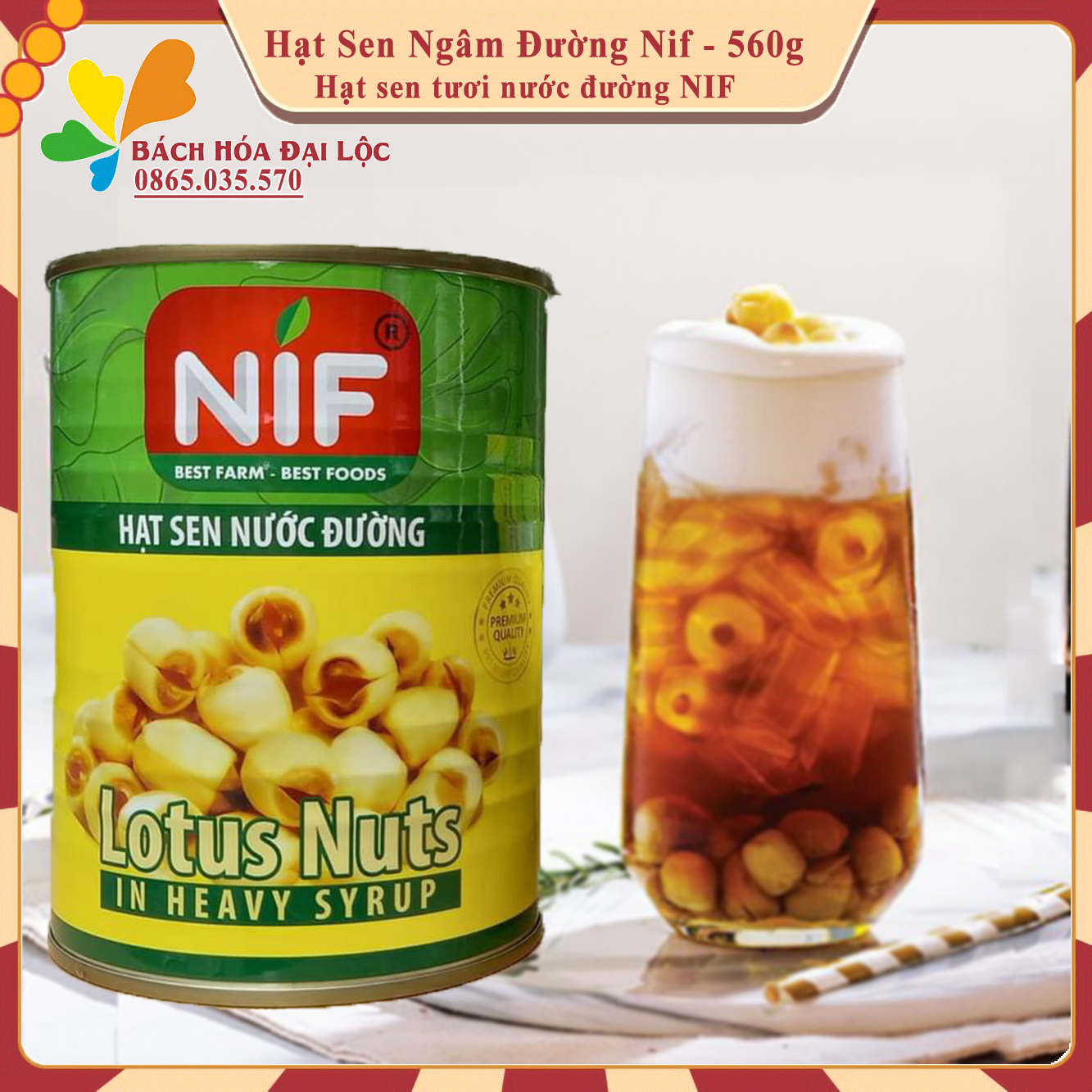 Hạt Sen NIF, Hạt Sen Nước Đường, Sen Tươi Ngâm Đường NIF - Hộp 560g - Hàng Chính Hãng ( HỘP MỚI)