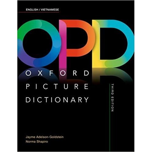 Từ Điển Minh Họa _Oxford Picture Dictionary 3Rd Edition: English - Vietnamese Edition