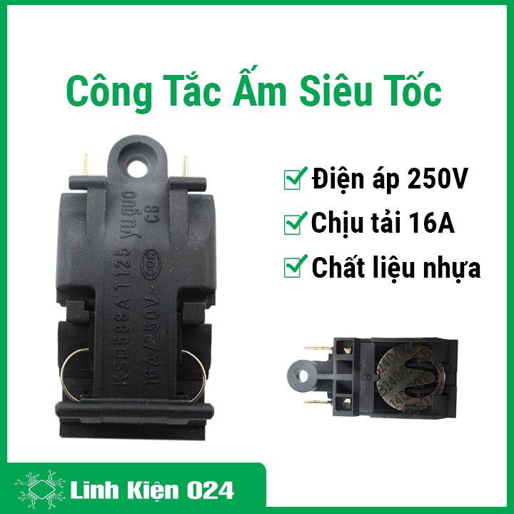 Công tắc ấm đun nước siêu tốc 250v 16a