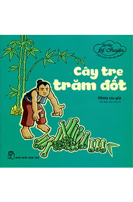 Fahasa - bé tập kể chuyện - cây tre trăm đốt