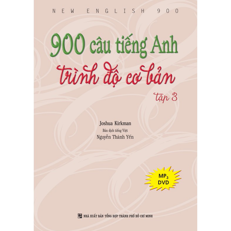 NS Minh Tâm - Sách - 900 câu tiếng Anh trình độ cơ bản: Tập 3