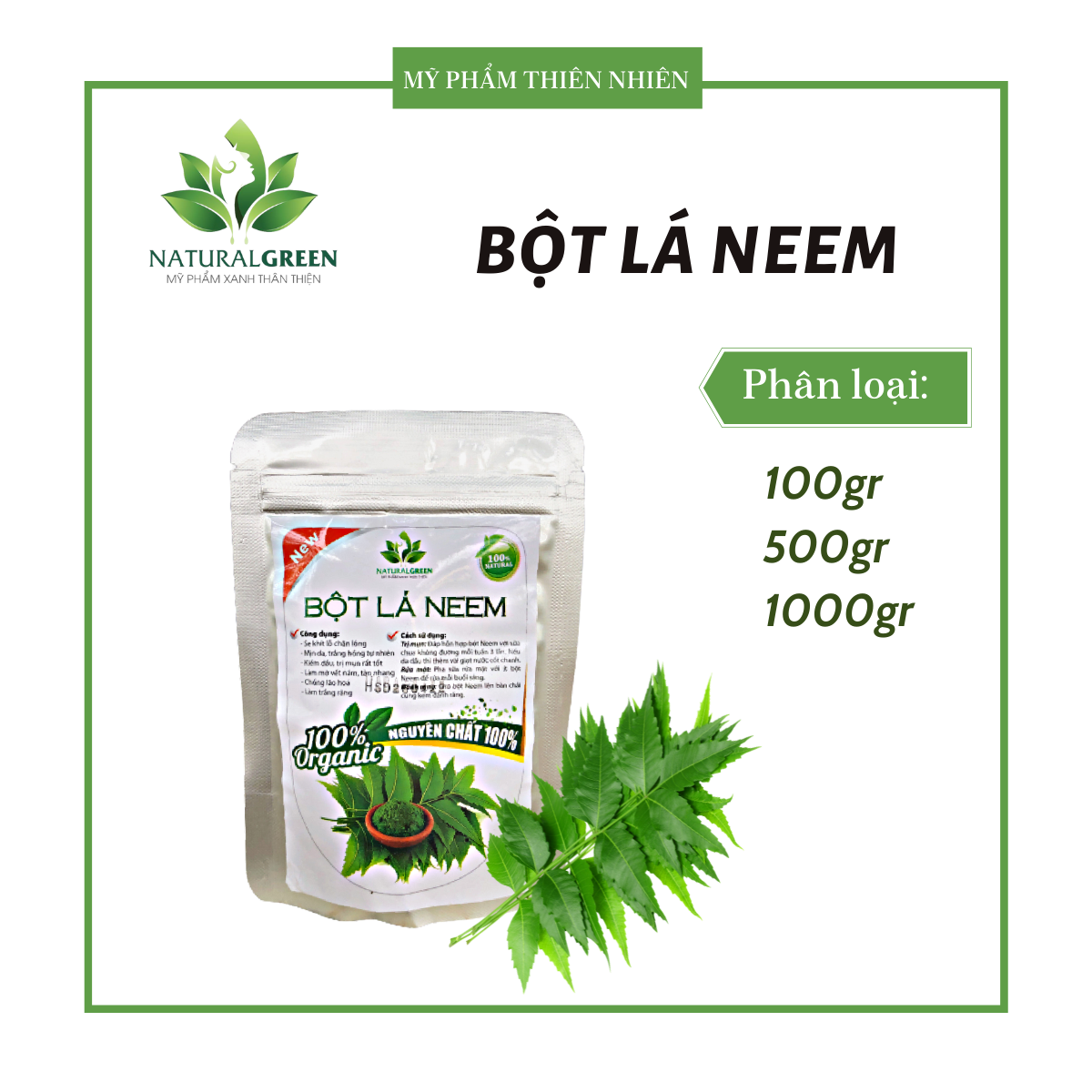 Bột lá neem, dưỡng trắng da, giảm mụn , sáng da, se khít lỗ chân lông