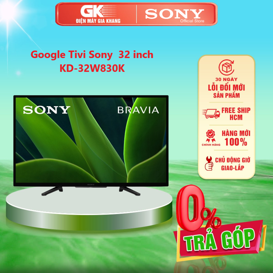 Google Tivi Sony  32 inch KD-32W830K - GIAO TOÀN QUỐC - FREESHIP HCM