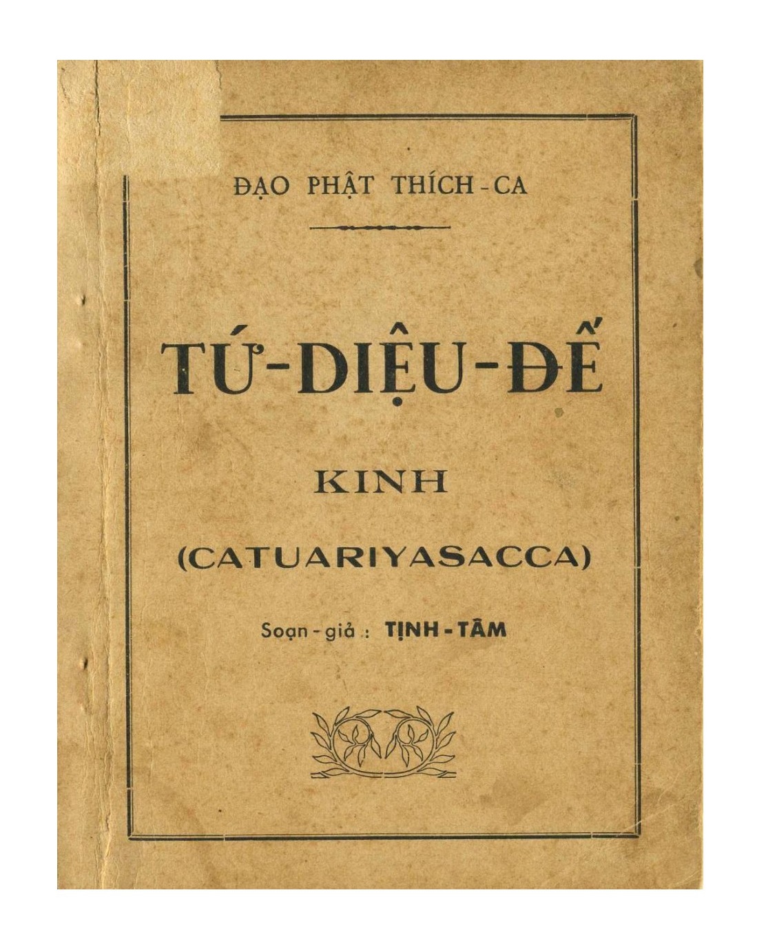 Tứ diệu đế kinh – tịnh tâm